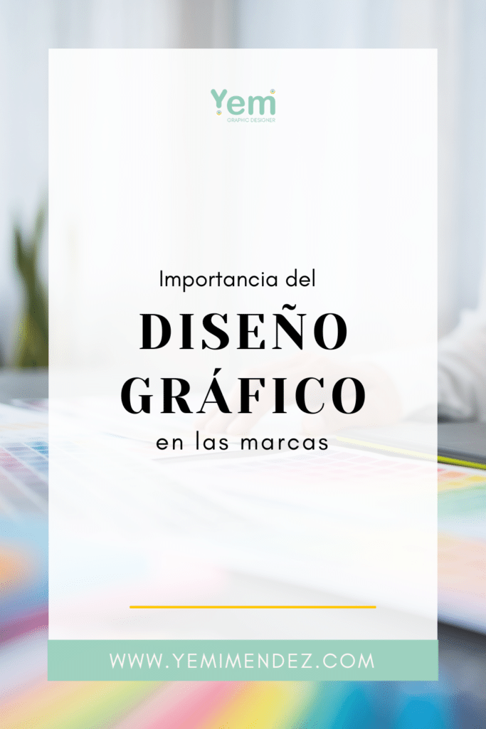 Importancia del diseño gráfico en las marcas